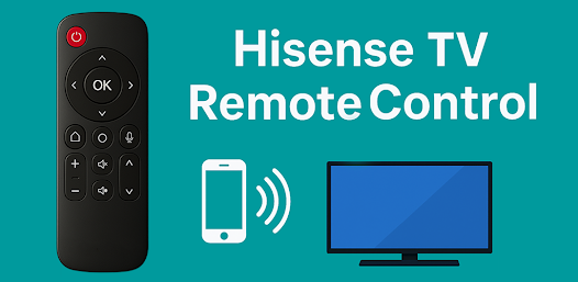 Hisense TV Remote Control feature graphic showing phone-to-TV wireless connection