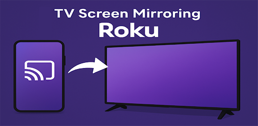 TV Screen Mirroring Roku feature graphic showing phone casting to a TV
